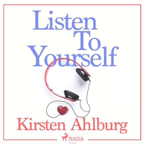 Audiobook Listen to Yourself (EN) - Kirsten Ahlburg - Linda Elvira Audiobook Listen to Yourself (EN) - Kirsten Ahlburg - Linda Elvira