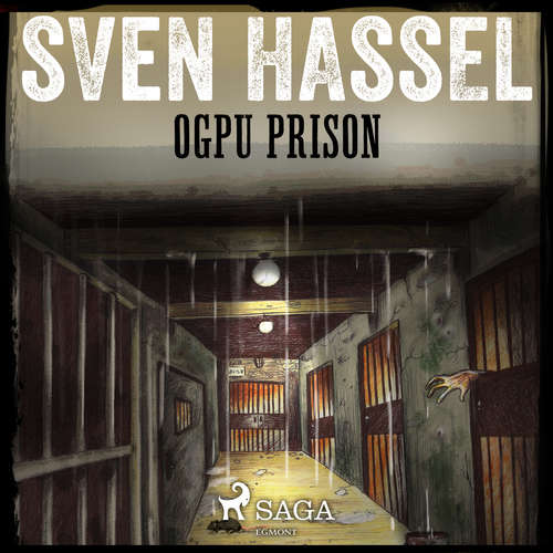 Audiobook OGPU Prison (EN) - Sven Hassel - Sam Devereaux Audiobook OGPU Prison (EN) - Sven Hassel - Sam Devereaux