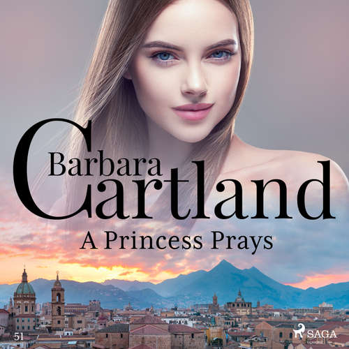Audiobook A Princess Prays (Barbara Cartland's Pink Collection 51) (EN) - Barbara Cartland - Anthony Wren