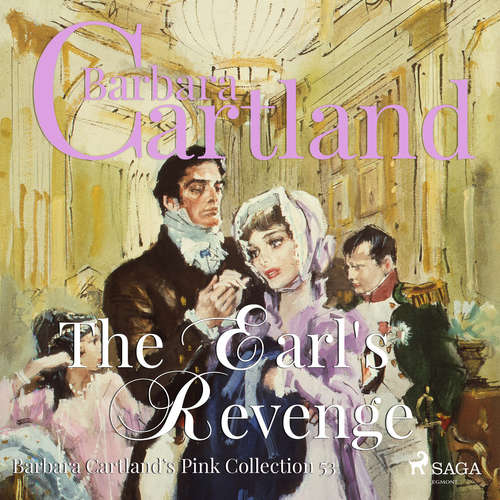 Audiobook The Earl's Revenge (Barbara Cartland's Pink Collection 53) (EN) - Barbara Cartland - Anthony Wren Audiobook The Earl's Revenge (Barbara Cartland's Pink Collection 53) (EN) - Barbara Cartland - Anthony Wren