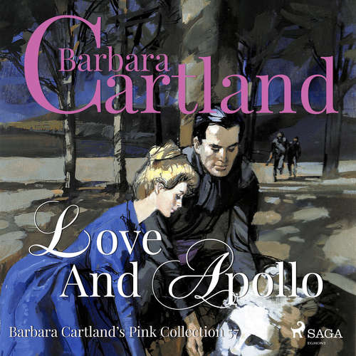 Audiobook Love and Apollo (Barbara Cartland’s Pink Collection 57) (EN) - Barbara Cartland - Anthony Wren Audiobook Love and Apollo (Barbara Cartland’s Pink Collection 57) (EN) - Barbara Cartland - Anthony Wren