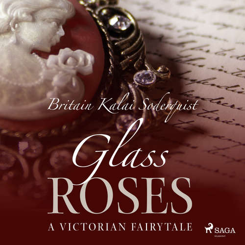 Audiobook Glass Roses (EN) - Britain Kalai Soderkvist - Jennifer Wagstaffe