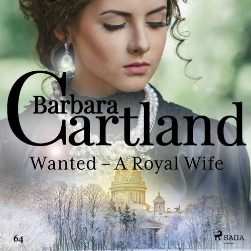 Audiobook Wanted – A Royal Wife (Barbara Cartland's Pink Collection 64) (EN) - Barbara Cartland - Anthony Wren