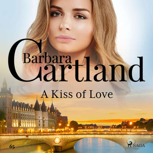 Audiobook A Kiss of Love (Barbara Cartland's Pink Collection 65) (EN) - Barbara Cartland - Anthony Wren