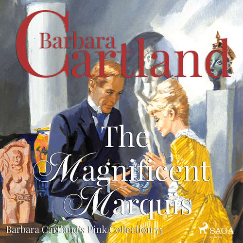 Audiobook The Magnificent Marquis (Barbara Cartland's Pink Collection 75) (EN) - Barbara Cartland - Anthony Wren Audiobook The Magnificent Marquis (Barbara Cartland's Pink Collection 75) (EN) - Barbara Cartland - Anthony Wren