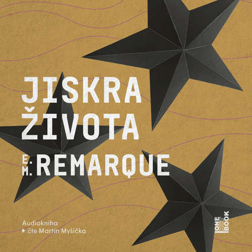 Audiokniha Jiskra života - Erich Maria Remarque - Martin Myšička Audiokniha Jiskra života - Erich Maria Remarque - Martin Myšička