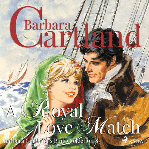 Audiobook A Royal Love Match (Barbara Cartland s Pink Collection 83) (EN) - Barbara Cartland - Anthony Wren Audiobook A Royal Love Match (Barbara Cartland s Pink Collection 83) (EN) - Barbara Cartland - Anthony Wren