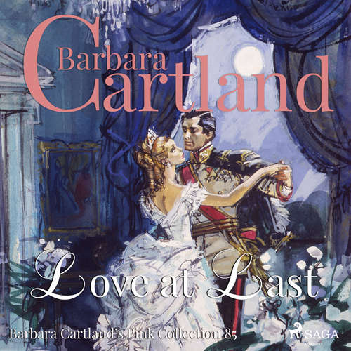 Audiobook Love at Last (Barbara Cartland s Pink Collection 85) (EN) - Barbara Cartland - Anthony Wren Audiobook Love at Last (Barbara Cartland s Pink Collection 85) (EN) - Barbara Cartland - Anthony Wren