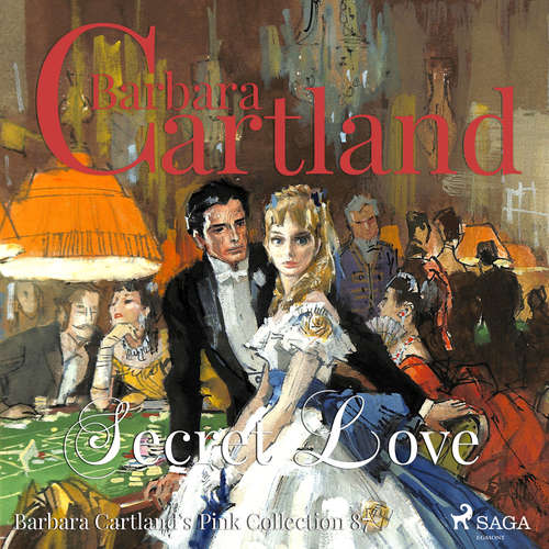 Audiobook Secret Love (Barbara Cartland s Pink Collection 87) (EN) - Barbara Cartland - Anthony Wren Audiobook Secret Love (Barbara Cartland s Pink Collection 87) (EN) - Barbara Cartland - Anthony Wren