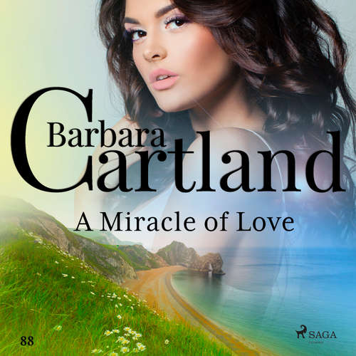 Audiobook A Miracle of Love (Barbara Cartland's Pink Collection 88) (EN) - Barbara Cartland - Anthony Wren