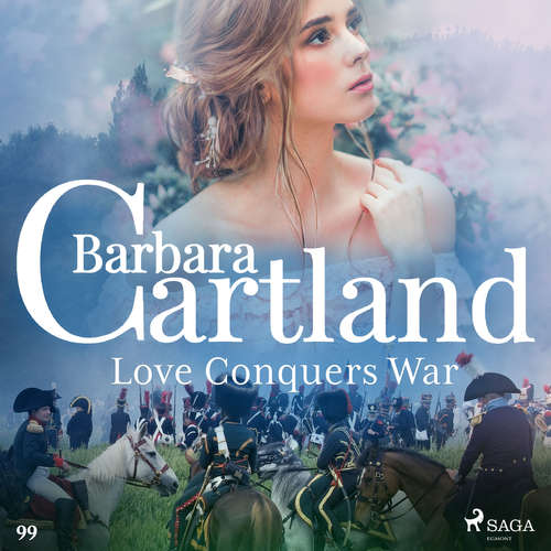 Audiobook Love Conquers War (Barbara Cartland's Pink Collection 99) (EN) - Barbara Cartland - Anthony Wren Audiobook Love Conquers War (Barbara Cartland's Pink Collection 99) (EN) - Barbara Cartland - Anthony Wren
