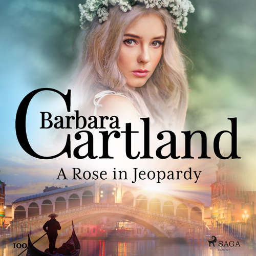 Audiobook A Rose in Jeopardy (Barbara Cartland’s Pink Collection 100) (EN) - Barbara Cartland - Anthony Wren