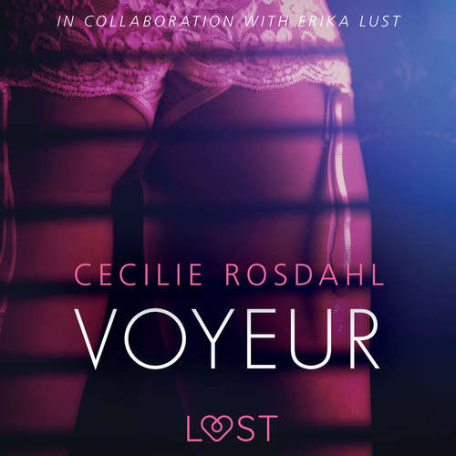 Audiobook Voyeur - Sexy erotica (EN) - Cecilie Rosdahl - Christina May Audiobook Voyeur - Sexy erotica (EN) - Cecilie Rosdahl - Christina May