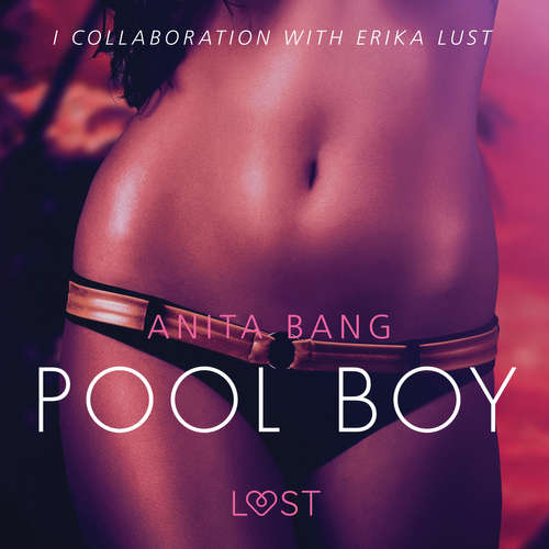 Audiobook Pool Boy - An erotic short story (EN) - Anita Bang - Christina May Audiobook Pool Boy - An erotic short story (EN) - Anita Bang - Christina May