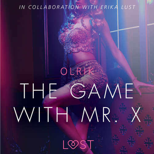 Audiobook The Game with Mr. X - Sexy erotica (EN) - – Olrik - Christina May