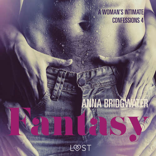 Audiobook Fantasy - A Woman's Intimate Confessions 4 (EN) - Anna Bridgwater - Christina May Audiobook Fantasy - A Woman's Intimate Confessions 4 (EN) - Anna Bridgwater - Christina May
