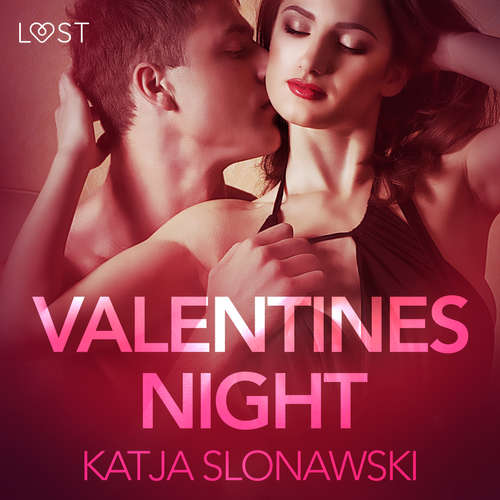 Audiobook Valentine's Night - Erotic Short Story (EN) - Katja Slonawski - Lily Ward Audiobook Valentine's Night - Erotic Short Story (EN) - Katja Slonawski - Lily Ward