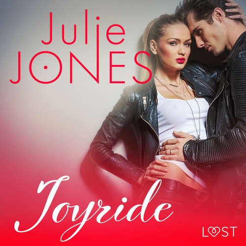Audiobook Joyride - erotic short story (EN) - Julie Jones - Beau Cox Audiobook Joyride - erotic short story (EN) - Julie Jones - Beau Cox