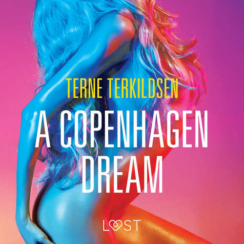 Audiobook A Copenhagen Dream - erotic short story (EN) - Terne Terkildsen - Christina May Audiobook A Copenhagen Dream - erotic short story (EN) - Terne Terkildsen - Christina May