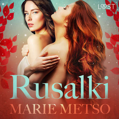 Audiobook Rusalki - Erotic Short Story (EN) - Marie Metso - Lily Ward Audiobook Rusalki - Erotic Short Story (EN) - Marie Metso - Lily Ward