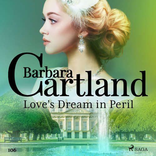 Audiobook Love's Dream in Peril (Barbara Cartland's Pink Collection 106) (EN) - Barbara Cartland - Anthony Wren