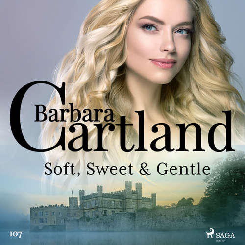 Audiobook Soft, Sweet & Gentle (Barbara Cartland's Pink Collection 107) (EN) - Barbara Cartland - Anthony Wren