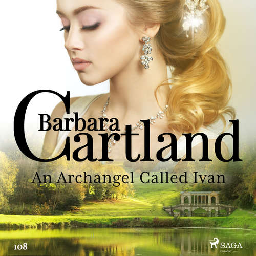 Audiobook An Archangel Called Ivan (Barbara Cartland's Pink Collection 108) (EN) - Barbara Cartland - Anthony Wren Audiobook An Archangel Called Ivan (Barbara Cartland's Pink Collection 108) (EN) - Barbara Cartland - Anthony Wren