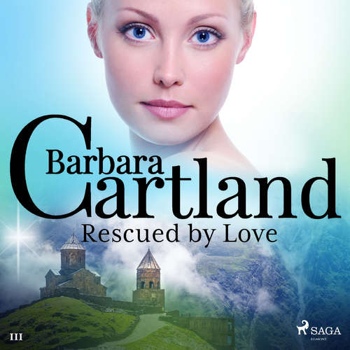 Audiobook Rescued by Love (Barbara Cartland’s Pink Collection 111) (EN) - Barbara Cartland - Anthony Wren Audiobook Rescued by Love (Barbara Cartland’s Pink Collection 111) (EN) - Barbara Cartland - Anthony Wren