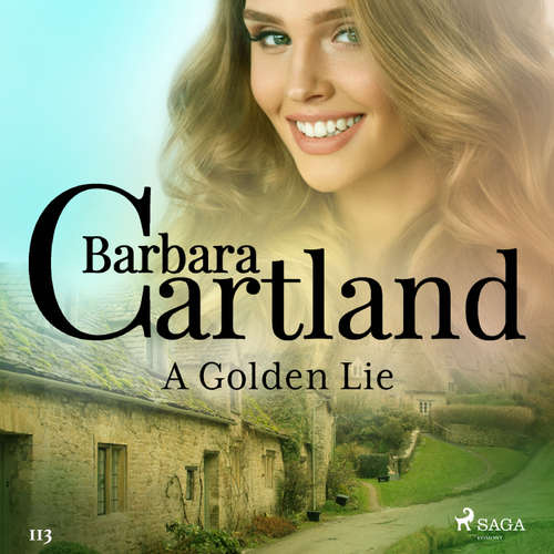 Audiobook A Golden Lie (Barbara Cartland’s Pink Collection 113) (EN) - Barbara Cartland - Anthony Wren