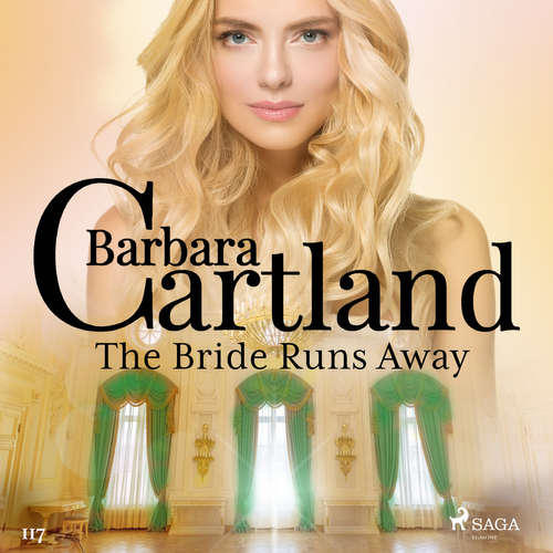 Audiobook The Bride Runs Away (Barbara Cartland’s Pink Collection 117) (EN) - Barbara Cartland - Anthony Wren Audiobook The Bride Runs Away (Barbara Cartland’s Pink Collection 117) (EN) - Barbara Cartland - Anthony Wren