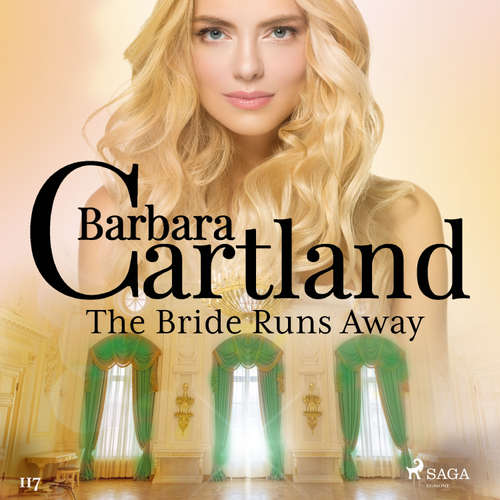 Audiobook The Bride Runs Away (Barbara Cartland’s Pink Collection 117) (EN) - Barbara Cartland - Anthony Wren