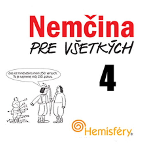 Nemčina pre všetkých 4 - Lucie Meisnerová (Audiokniha) Nemčina pre všetkých 4 - Lucie Meisnerová (Audiokniha)