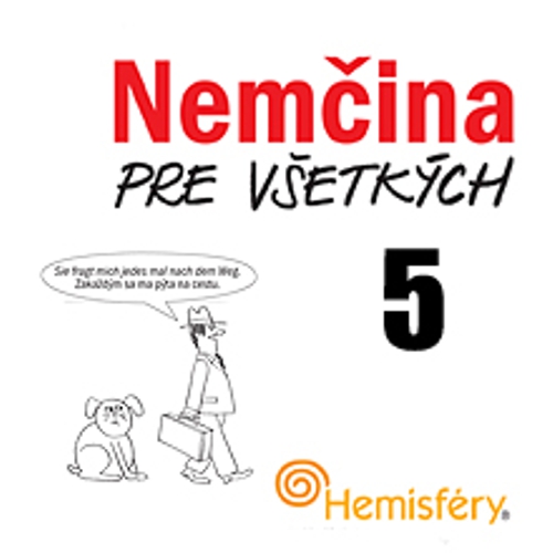 Nemčina pre všetkých 5 - Lucie Meisnerová (Audiokniha) Nemčina pre všetkých 5 - Lucie Meisnerová (Audiokniha)