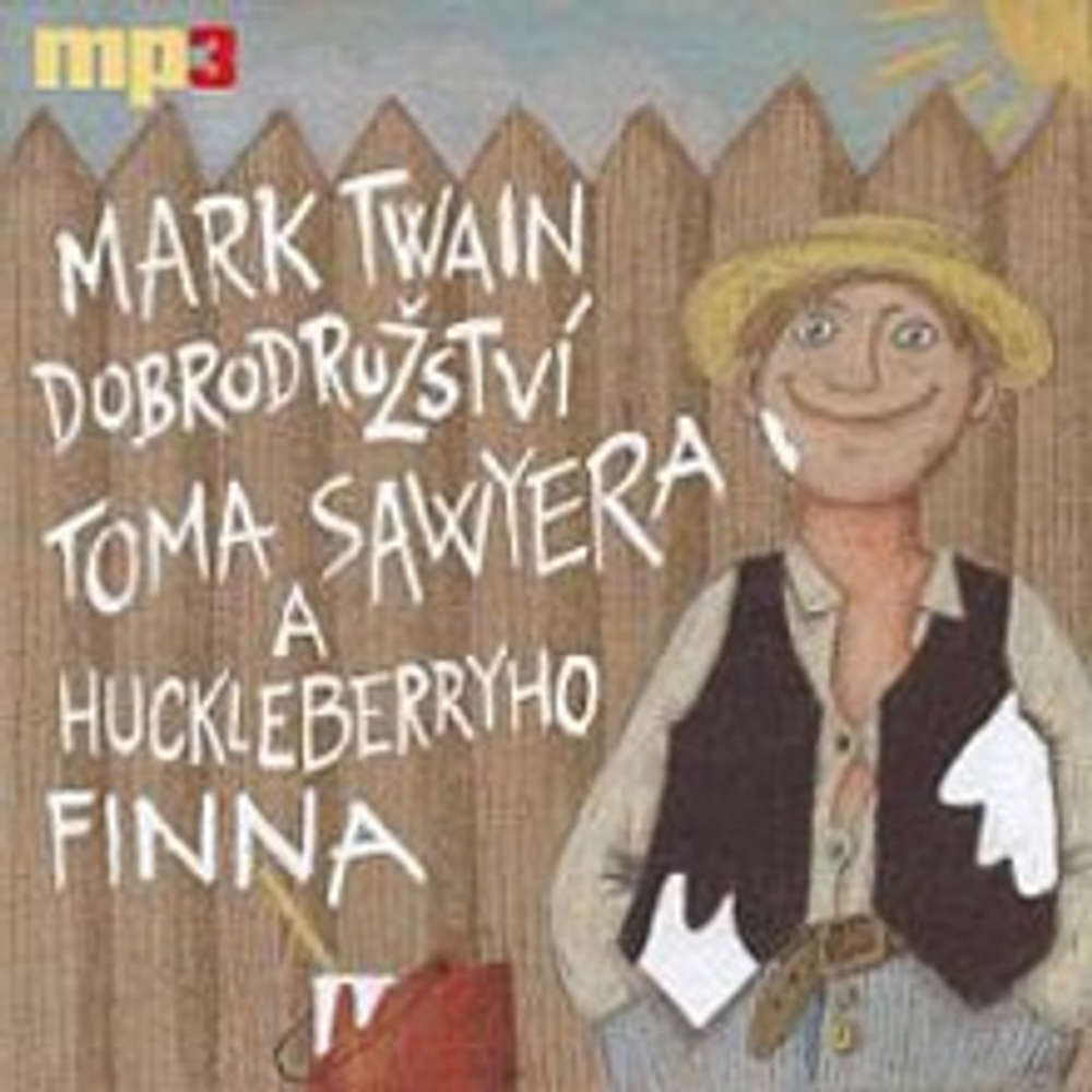 Obal audioknihy Dobrodružství Toma Sawyera a Huckleberryho Finna