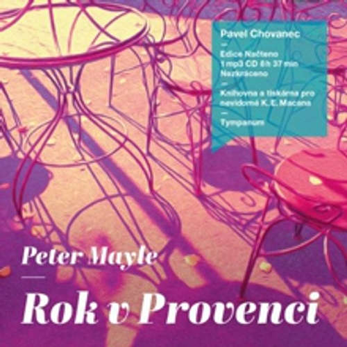 Audiokniha Rok v Provenci - Peter Mayle - Pavel Chovanec Audiokniha Rok v Provenci - Peter Mayle - Pavel Chovanec