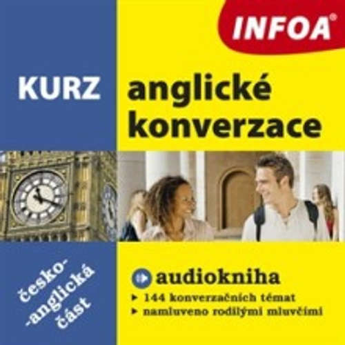 Audiokniha Kurz anglické konverzace - česko-anglická část - Various authors - Rôzni Interpreti Audiokniha Kurz anglické konverzace - česko-anglická část - Various authors - Rôzni Interpreti
