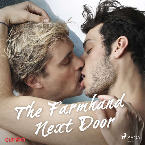 Audiobook The Farmhand Next Door (EN) - Cupido And Others - James Liam Audiobook The Farmhand Next Door (EN) - Cupido And Others - James Liam
