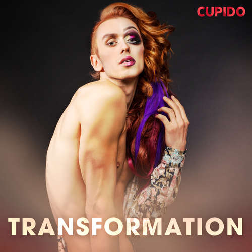 Audiobook Transformation (EN) - Cupido And Others - Julie Able Audiobook Transformation (EN) - Cupido And Others - Julie Able