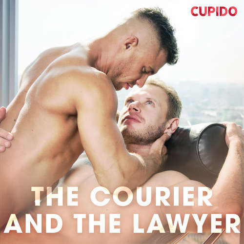 Audiobook The courier and the lawyer (EN) - Cupido And Others - Leo Horne Audiobook The courier and the lawyer (EN) - Cupido And Others - Leo Horne