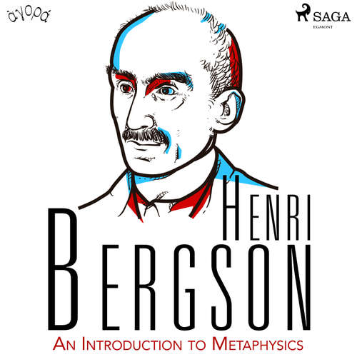 Audiobook An Introduction to Metaphysics (EN) - Henri Bergson - Albert A. Anderson