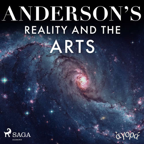 Audiobook Anderson’s Reality and the Arts (EN) - Albert A. Anderson - Albert A. Anderson Audiobook Anderson’s Reality and the Arts (EN) - Albert A. Anderson - Albert A. Anderson
