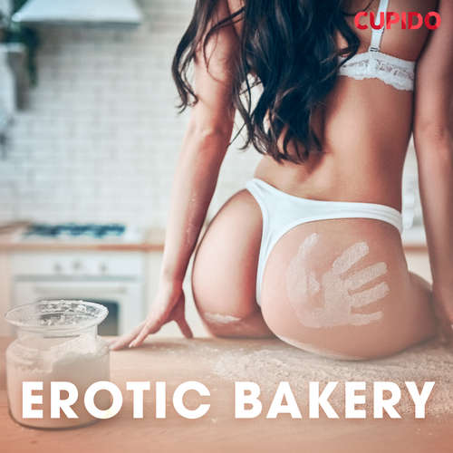 Audiobook Erotic Bakery (EN) - Cupido And Others - Alessandra Anderson Audiobook Erotic Bakery (EN) - Cupido And Others - Alessandra Anderson