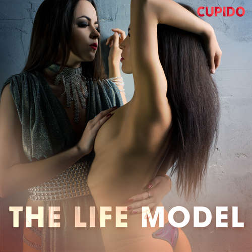 Audiobook The Life Model (EN) - Cupido And Others - Alessandra Anderson