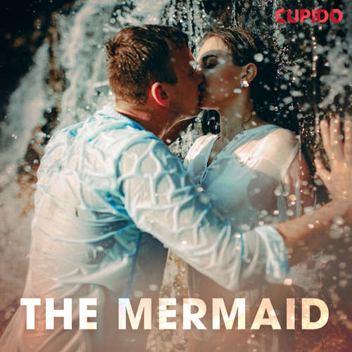 Audiobook The Mermaid (EN) - Cupido And Others - Alessandra Anderson