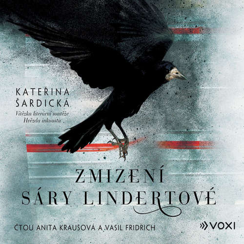 Audiokniha Zmizení Sáry Lindertové - Kateřina Šardická - Anita Krausová