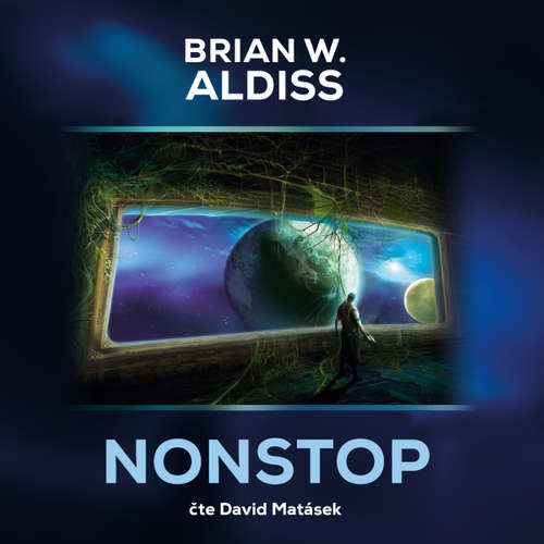 Audiokniha Nonstop - Brian W. Aldiss - David Matásek Audiokniha Nonstop - Brian W. Aldiss - David Matásek