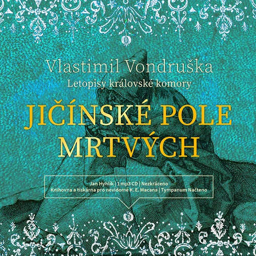 Audiokniha Jičínské pole mrtvých - Vlastimil Vondruška - Jan Hyhlík Audiokniha Jičínské pole mrtvých - Vlastimil Vondruška - Jan Hyhlík