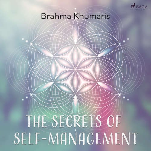 Audiobook The Secrets of Self-Management (EN) - Brahma Khumaris - Brahma Khumaris Audiobook The Secrets of Self-Management (EN) - Brahma Khumaris - Brahma Khumaris