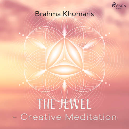 Audiobook The Jewel - Creative Meditation (EN) - Brahma Khumaris - Brahma Khumaris Audiobook The Jewel - Creative Meditation (EN) - Brahma Khumaris - Brahma Khumaris