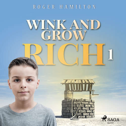Audiobook Wink and Grow Rich 1 (EN) - Roger Hamilton - Paul Darn Audiobook Wink and Grow Rich 1 (EN) - Roger Hamilton - Paul Darn